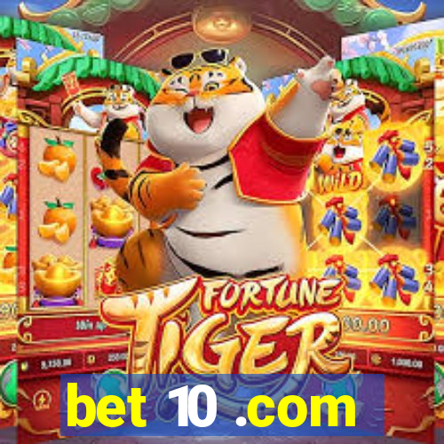 bet 10 .com